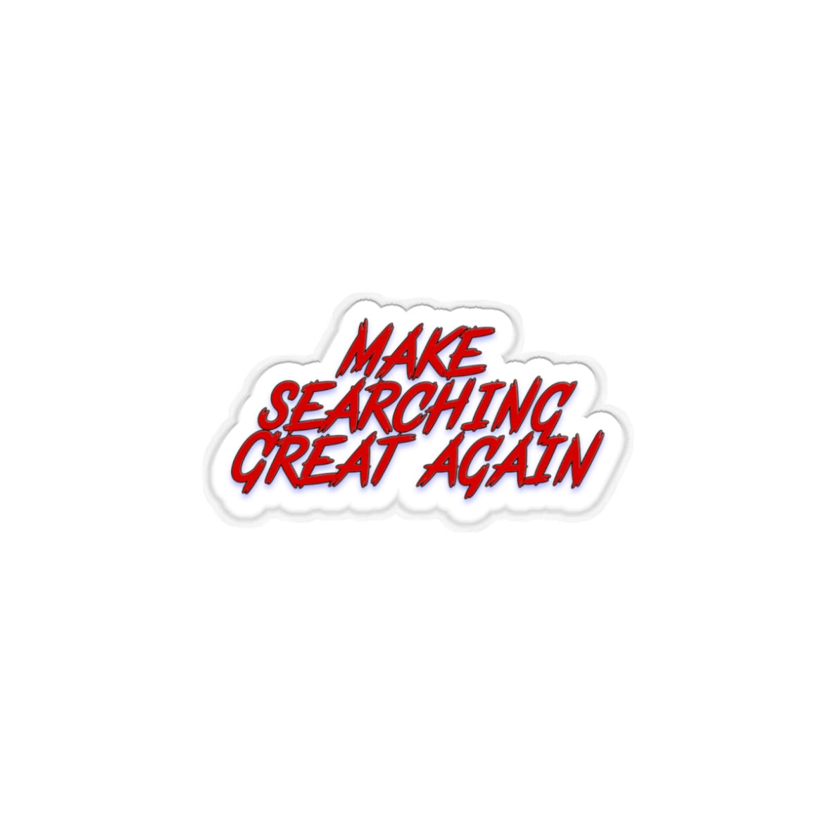 Make searching great again