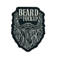 Load image into Gallery viewer, Beard the Fuck Up - 3" Laser Cut Patch
