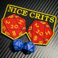 Load image into Gallery viewer, Nice Crits D&D - Roll a set of Natural 20 - Yes they are real -  2.5 x 3.75" Embroidered Patch
