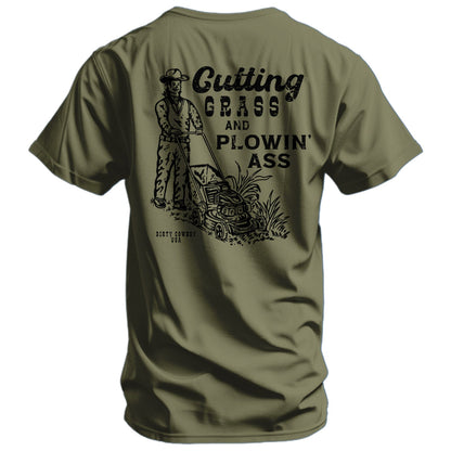 Cutting Grass & Plowin' Ass Men's T-Shirt