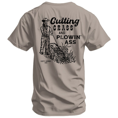 Cutting Grass & Plowin' Ass Men's T-Shirt