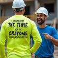 Load image into Gallery viewer, Crayons - Long Sleeve Hi-Vis Safety Yellow Shirt
