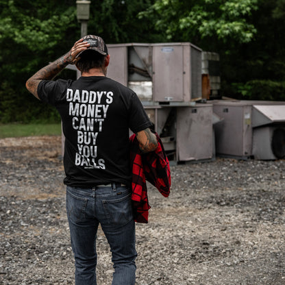 Daddy's Money Can't Buy You Balls Men's T-Shirt