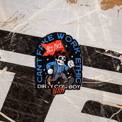 Can't Fake Work Ethic Decal Sticker