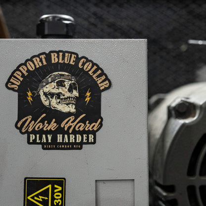 Work Hard Play Harder Blue Collar Decal