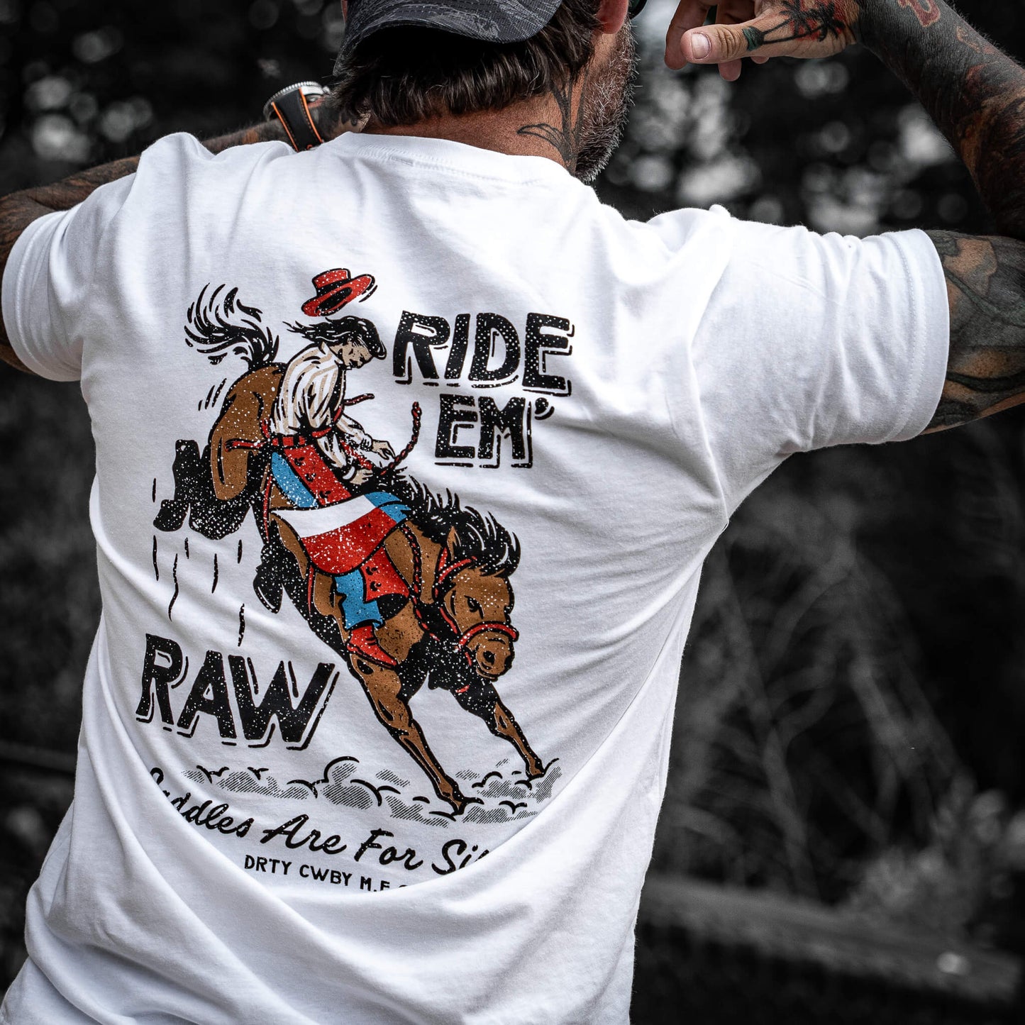 Ride 'Em Raw Saddles Are For Sissy's Men's T-Shirt