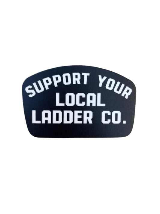 Support Your Local Ladder Co.