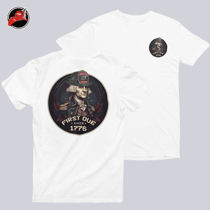 First Due Since 1776 Tee