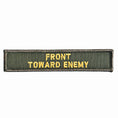 Load image into Gallery viewer, Claymore Front Toward Enemy 1x5 Velcro Patch - OD Green
