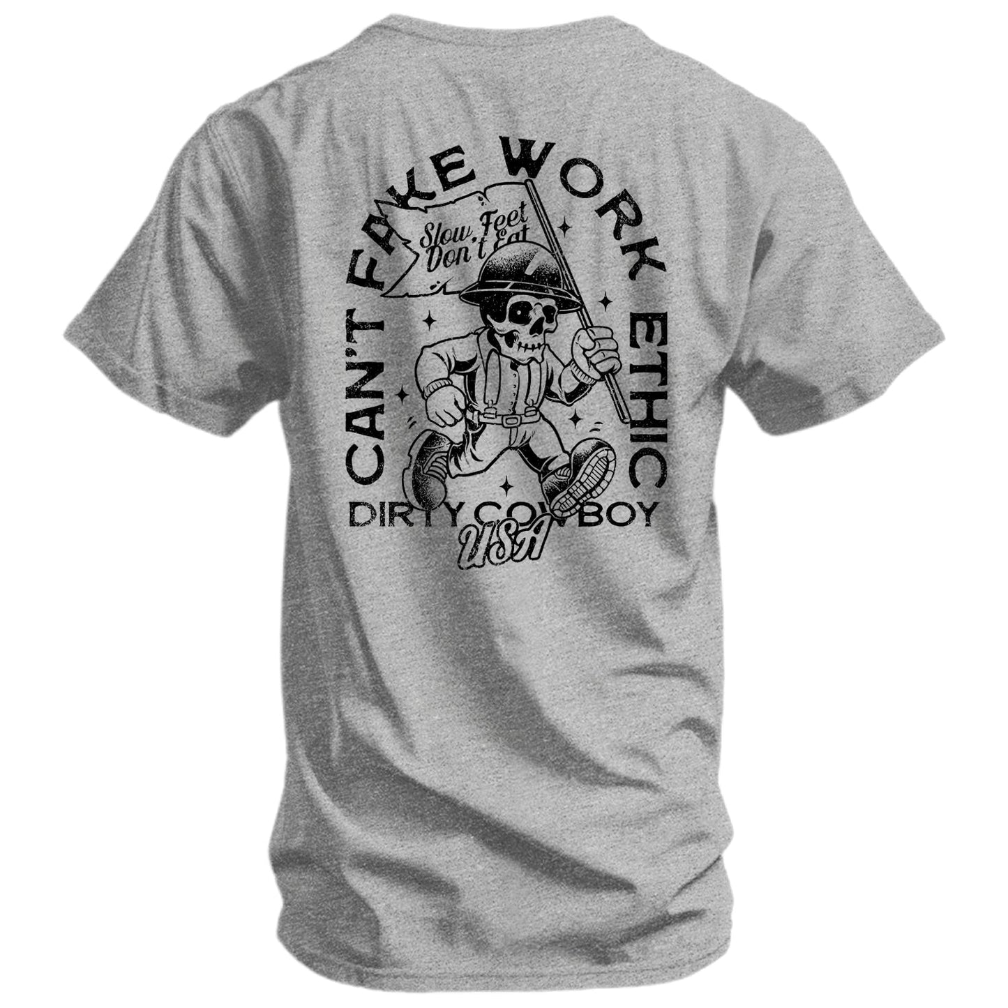 Can't Fake Work Ethic Men's T-Shirt