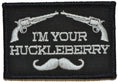 Load image into Gallery viewer, I'm Your Huckleberry - 2x3 Patch
