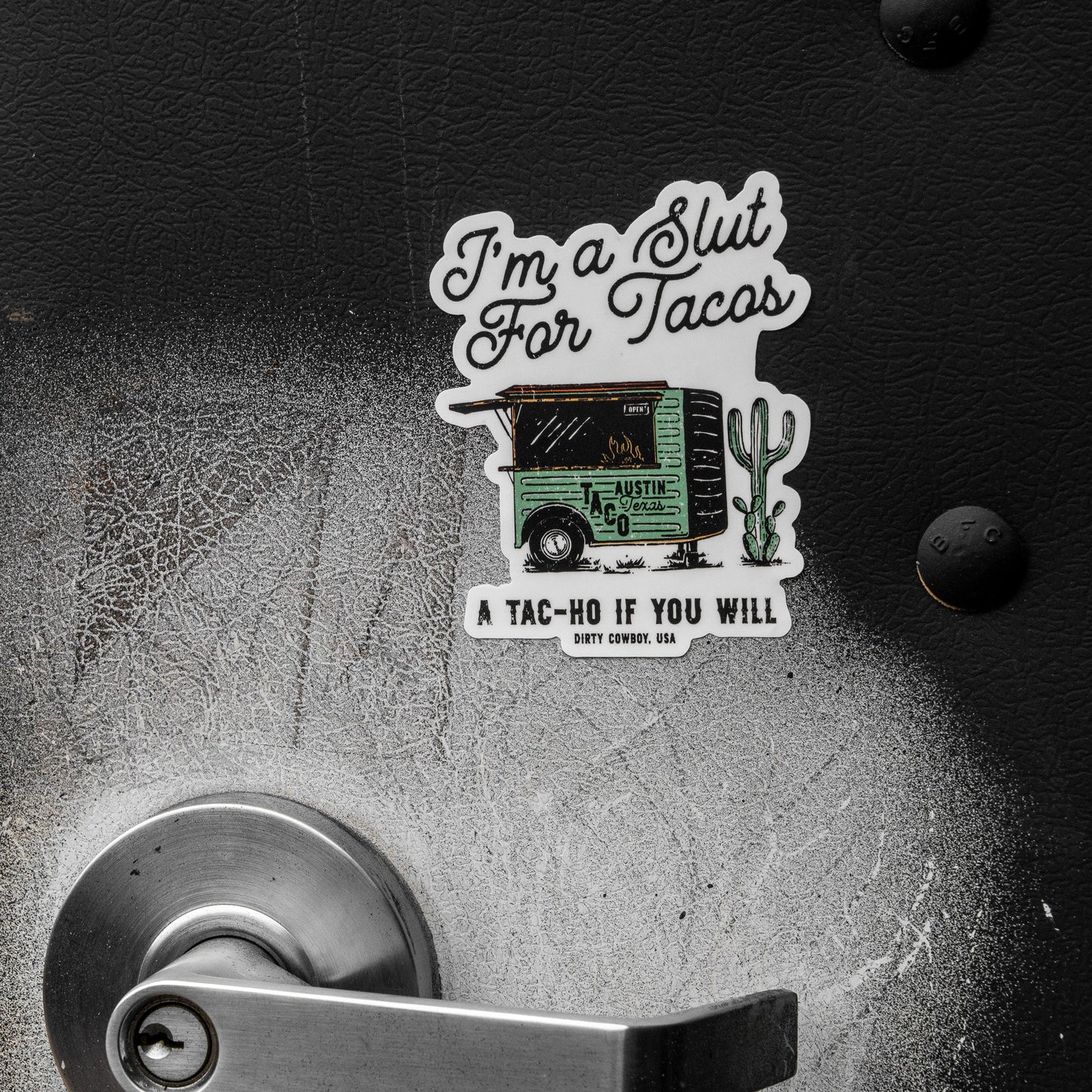 I'm A Slut For Tacos Decal Sticker