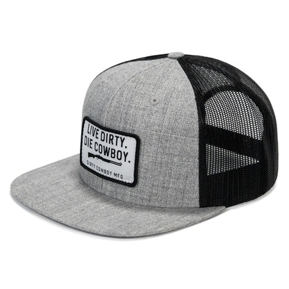 Live Dirty. Die Cowboy. Flatbill SnapBack