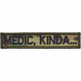 Load image into Gallery viewer, Medic, Kinda... - 1x5 Patch
