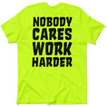 Load image into Gallery viewer, Nobody Cares - Safety Yellow T-Shirt
