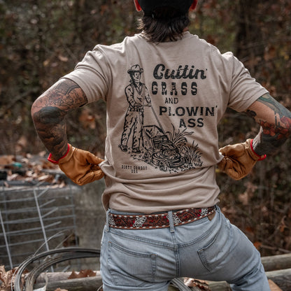 Cutting Grass & Plowin' Ass Men's T-Shirt