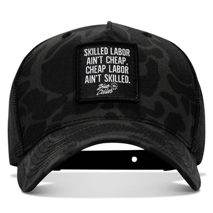 Skilled Labor Ain't Cheap Patch Snapback Hat
