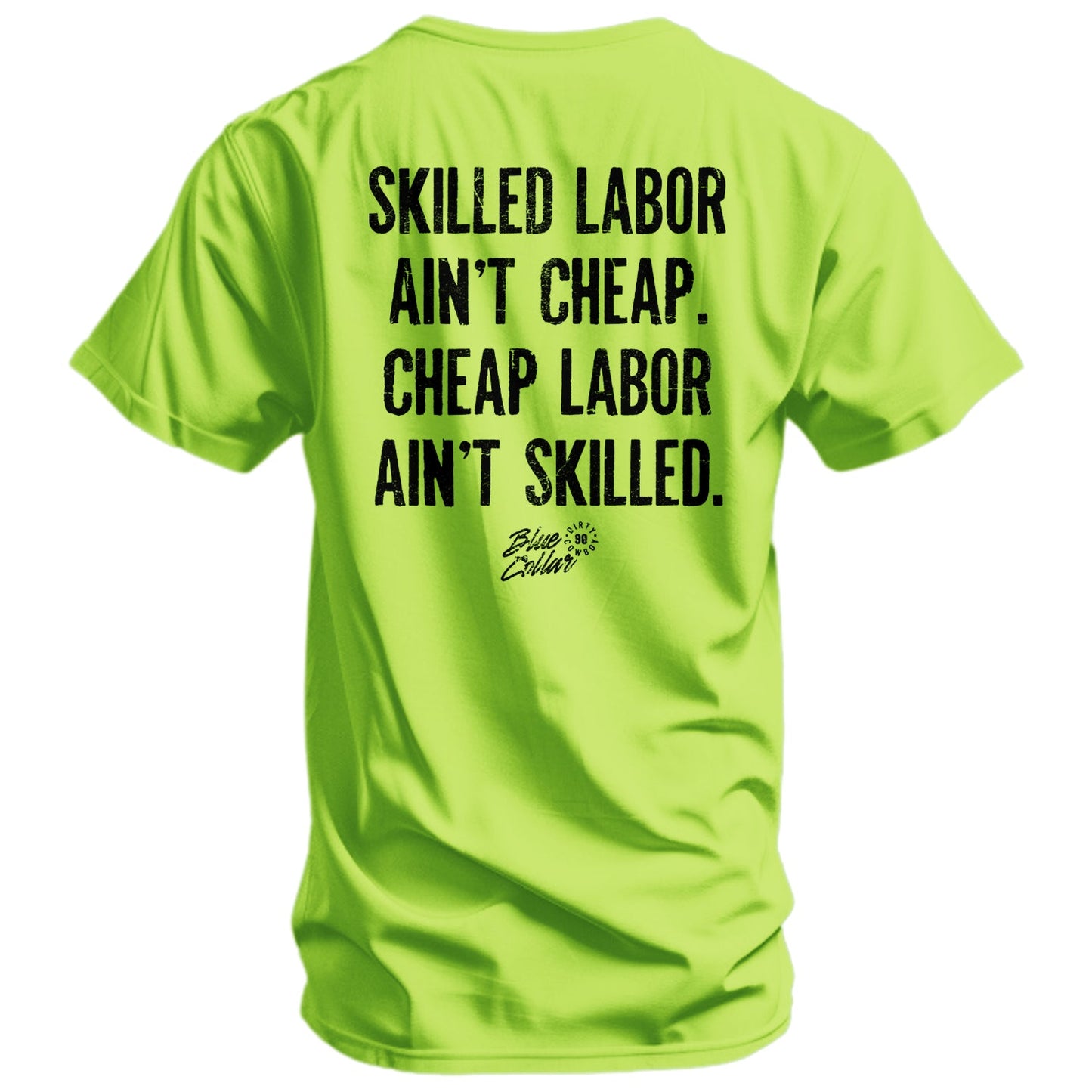 Skilled Labor Ain't Cheap Men's T-Shirt