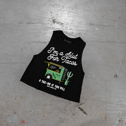 Slut For Taco's Women's Crop Tank