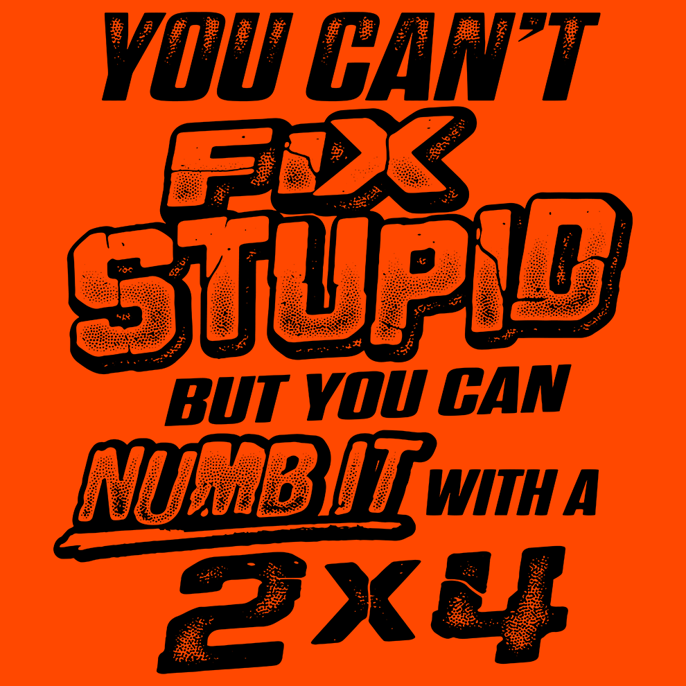 Stupid - Long Sleeve Hi-Vis T-Shirt
