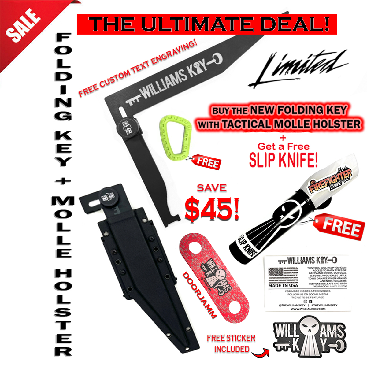 The Ultimate Deal (Folding Williams Key + Molle Holster + Door Jamm + Freebies Slip Knife and Sticker)