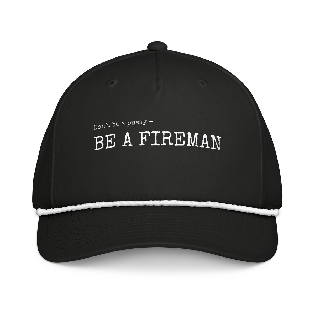 BE A FIREMAN ROPE CAP