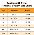 Load image into Gallery viewer, Equinoxx K2 Dyna-Thermal Bottoms
