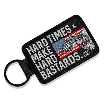 Hard Times Make Hard Bastards Flight Tag Keychain