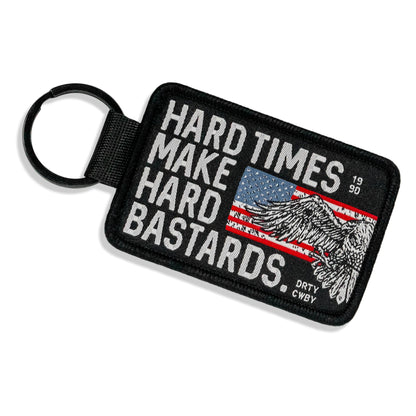 Hard Times Make Hard Bastards Flight Tag Keychain