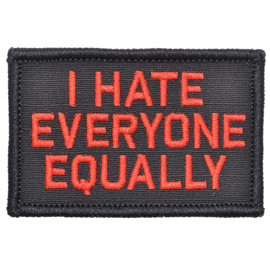 I Hate Everyone Equally - 2x3 Patch