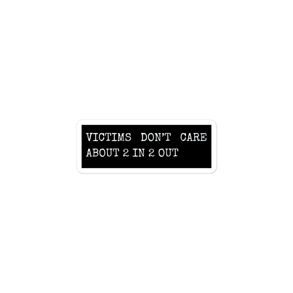 VICTIMS DON'T CARE