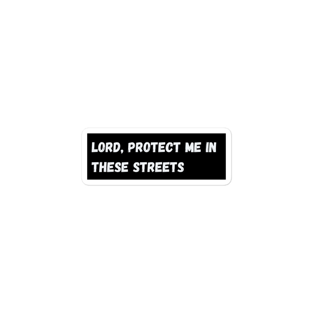 LORD PROTECT ME