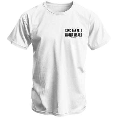 Risk Taker & Mommy Maker Men's T-Shirt