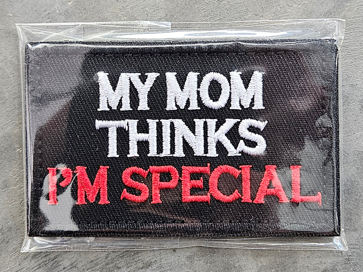 "MY MOM THINK I'M SPECIAL" Tactical Morale Patch