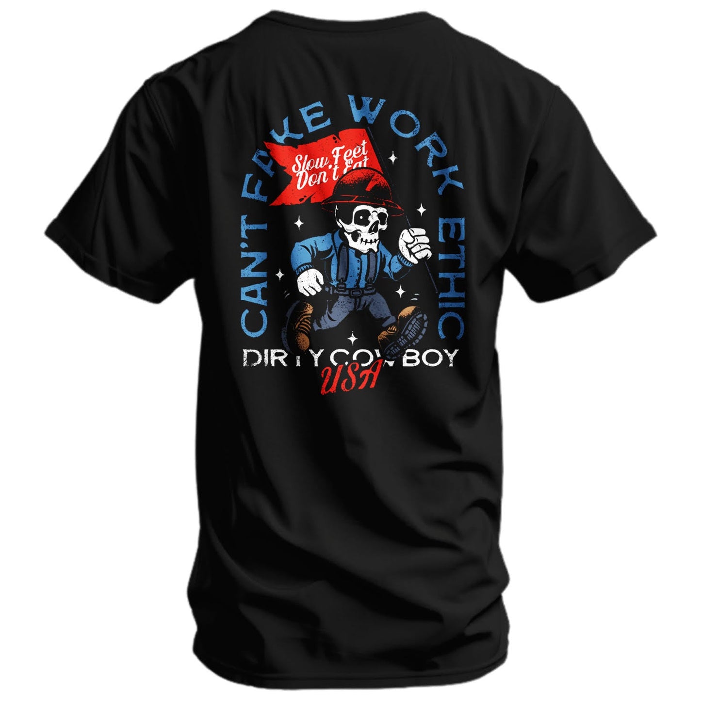 Can't Fake Work Ethic Men's T-Shirt
