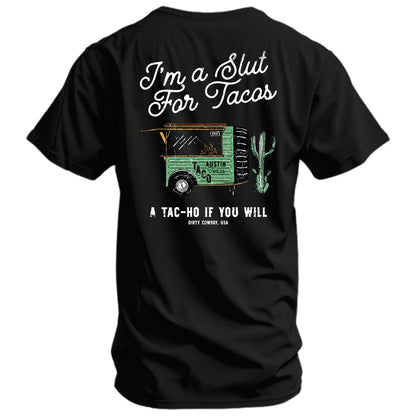 Slut For Taco's Men's T-Shirt