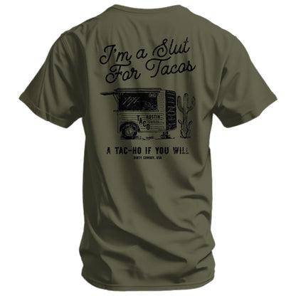Slut For Taco's Men's T-Shirt