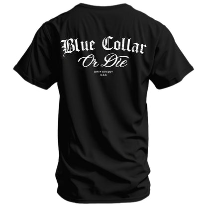 Blue Collar Or Die Men's T-Shirt