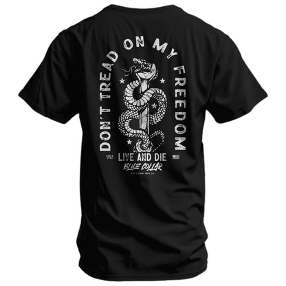 Don't Tread On My Freedom Men's T-Shirt