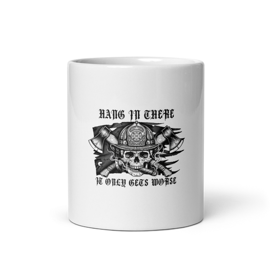 IT ONLY GETS WORSE MUG