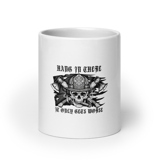 IT ONLY GETS WORSE MUG
