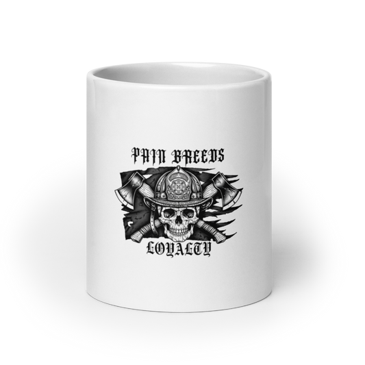 Pain Breeds Loyalty Mug